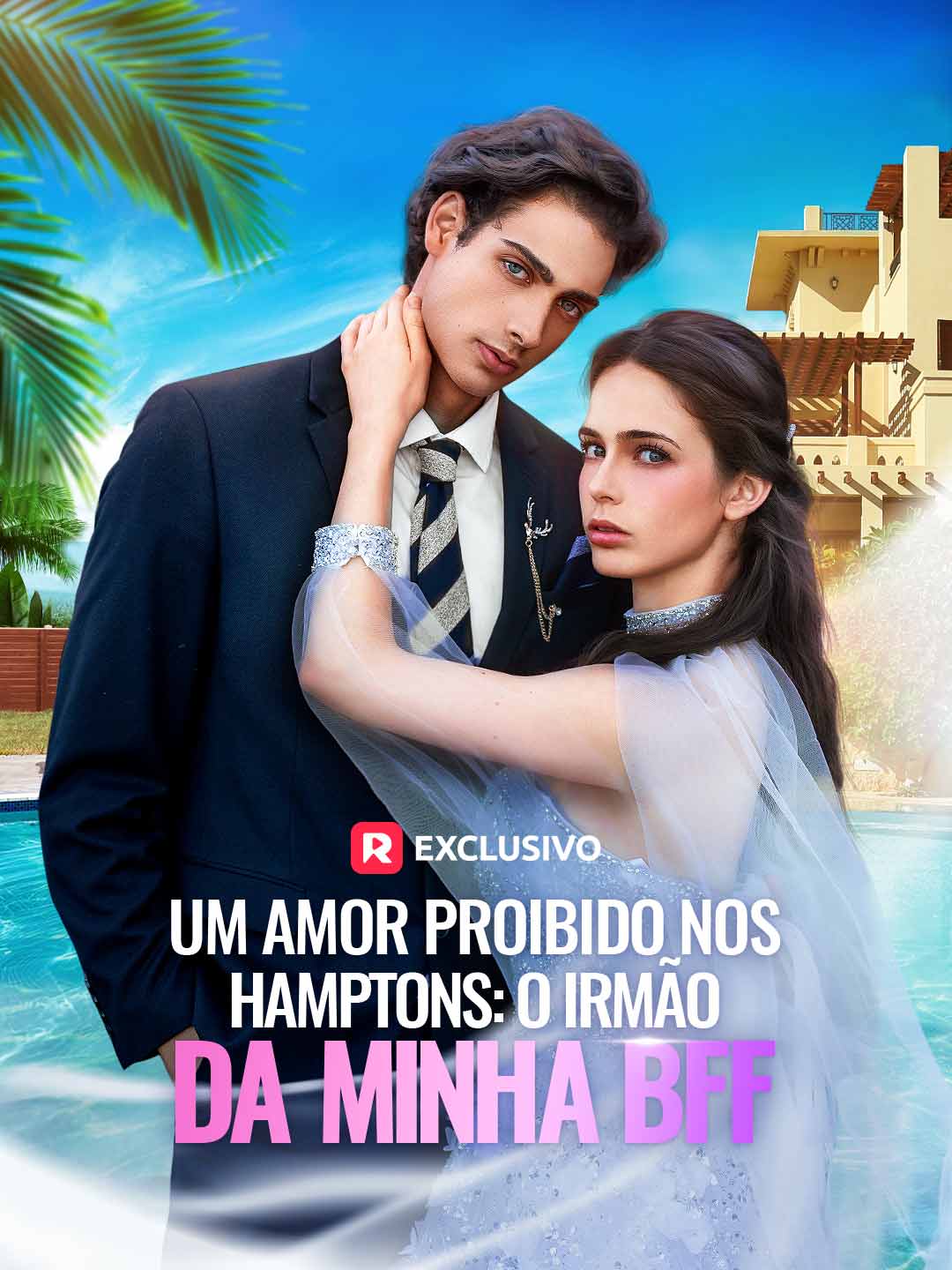 Um Amor Proibido nos Hamptons O Irmão da Minha BFF
