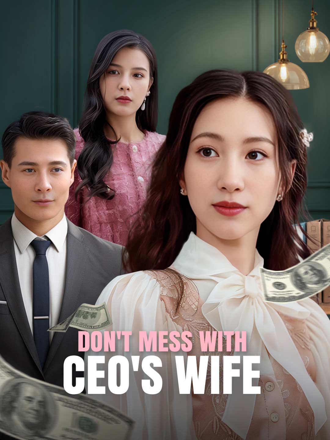 Don't Mess With CEO's Wife Don’t Mess With CEO’s Wife