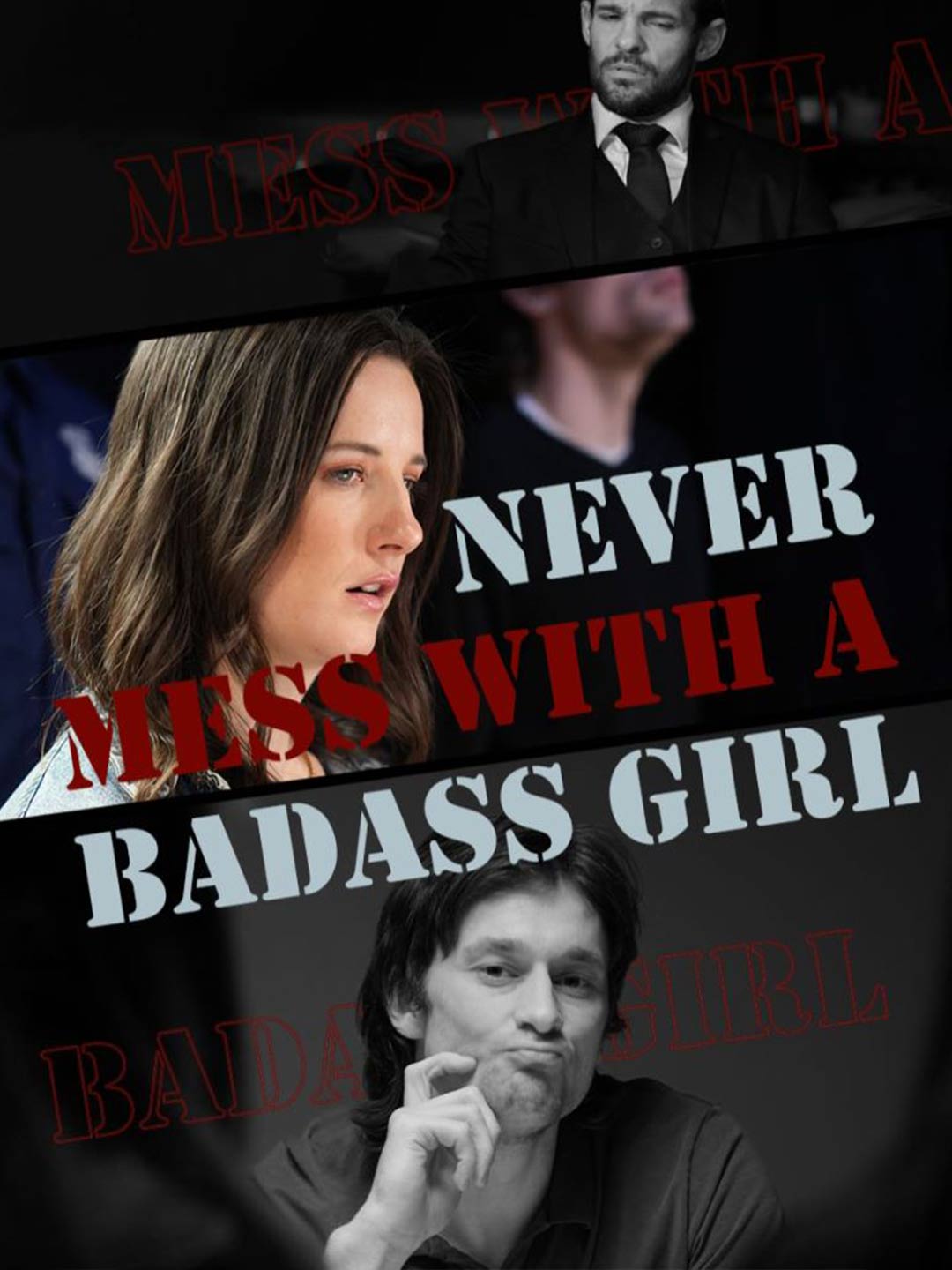 Never Mess With A Badass Girl Never Mess With A Badass Girl