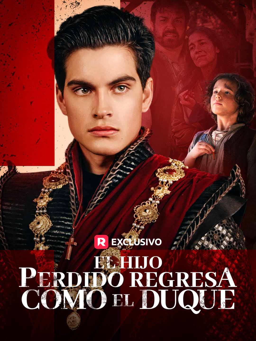 El Hijo Perdido Regresa como el Duque El Hijo Perdido Regresa como el Duque