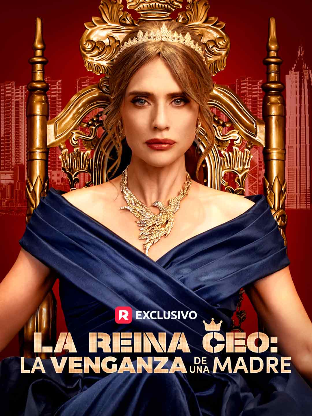 La Reina CEO: La Venganza De Una Madre La Reina CEO La Venganza De Una Madre