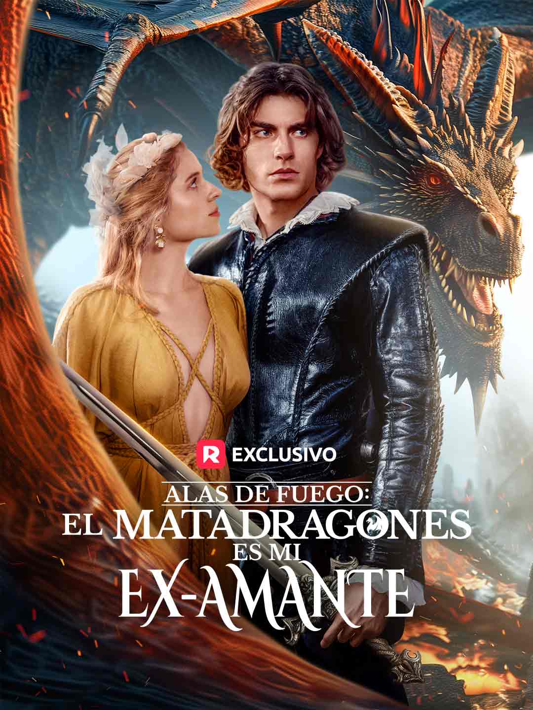 Alas de Fuego: El Matadragones Es Mi Ex-Amante Alas de Fuego El Matadragones Es Mi Ex-Amante