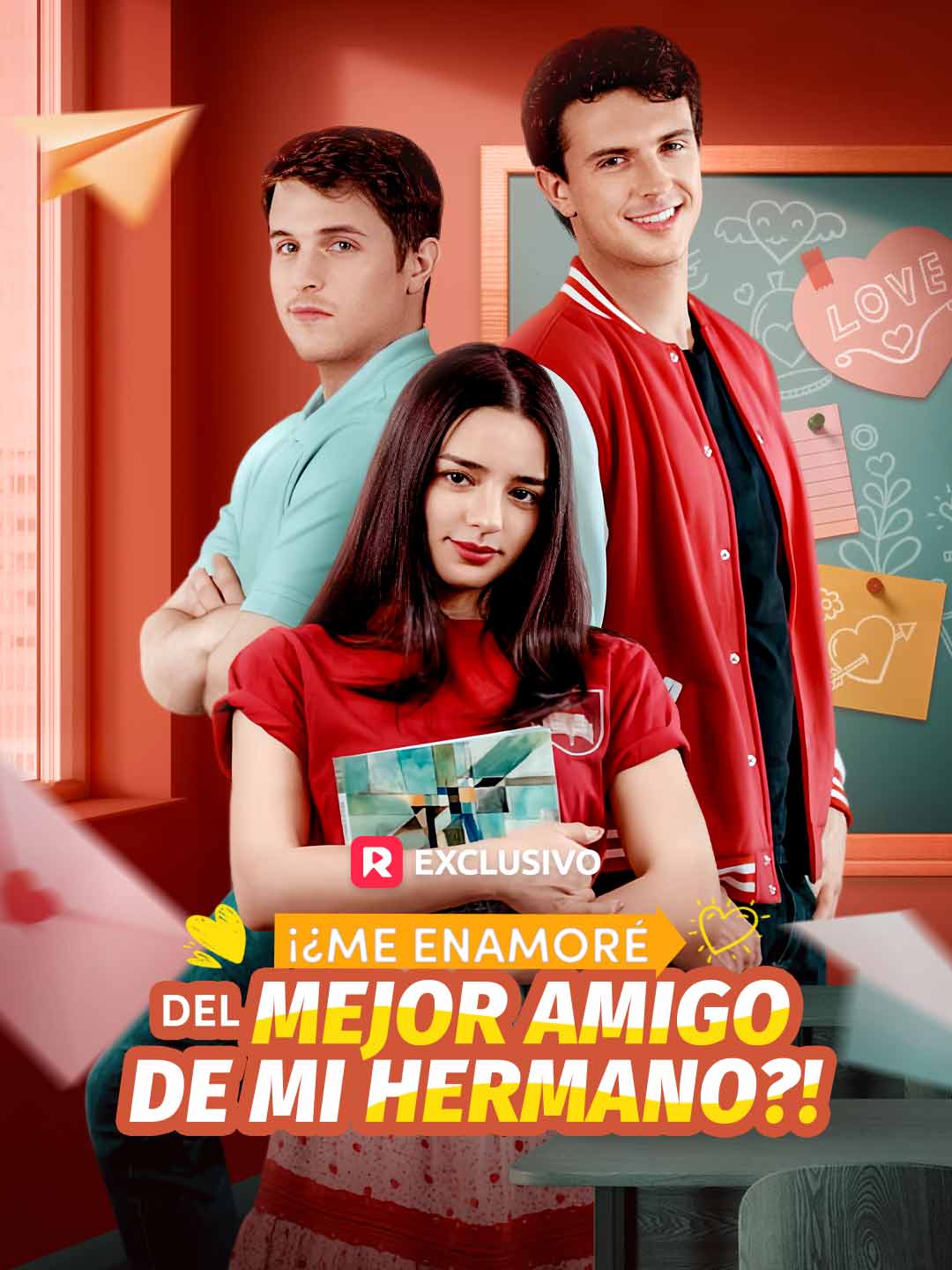 ¡¿Me Enamoré del Mejor Amigo de Mi Hermano?! Me Enamoré del Mejor Amigo de Mi Hermano